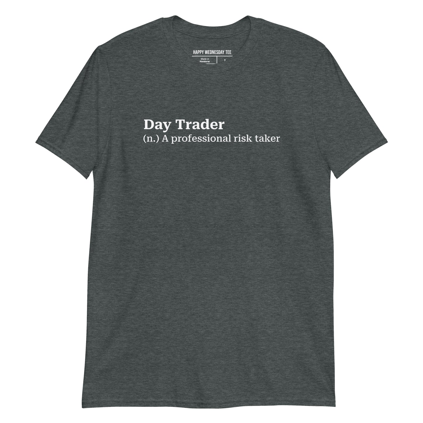 A minimalist dark heather T-shirt with quotes 'Day Trader' in white font