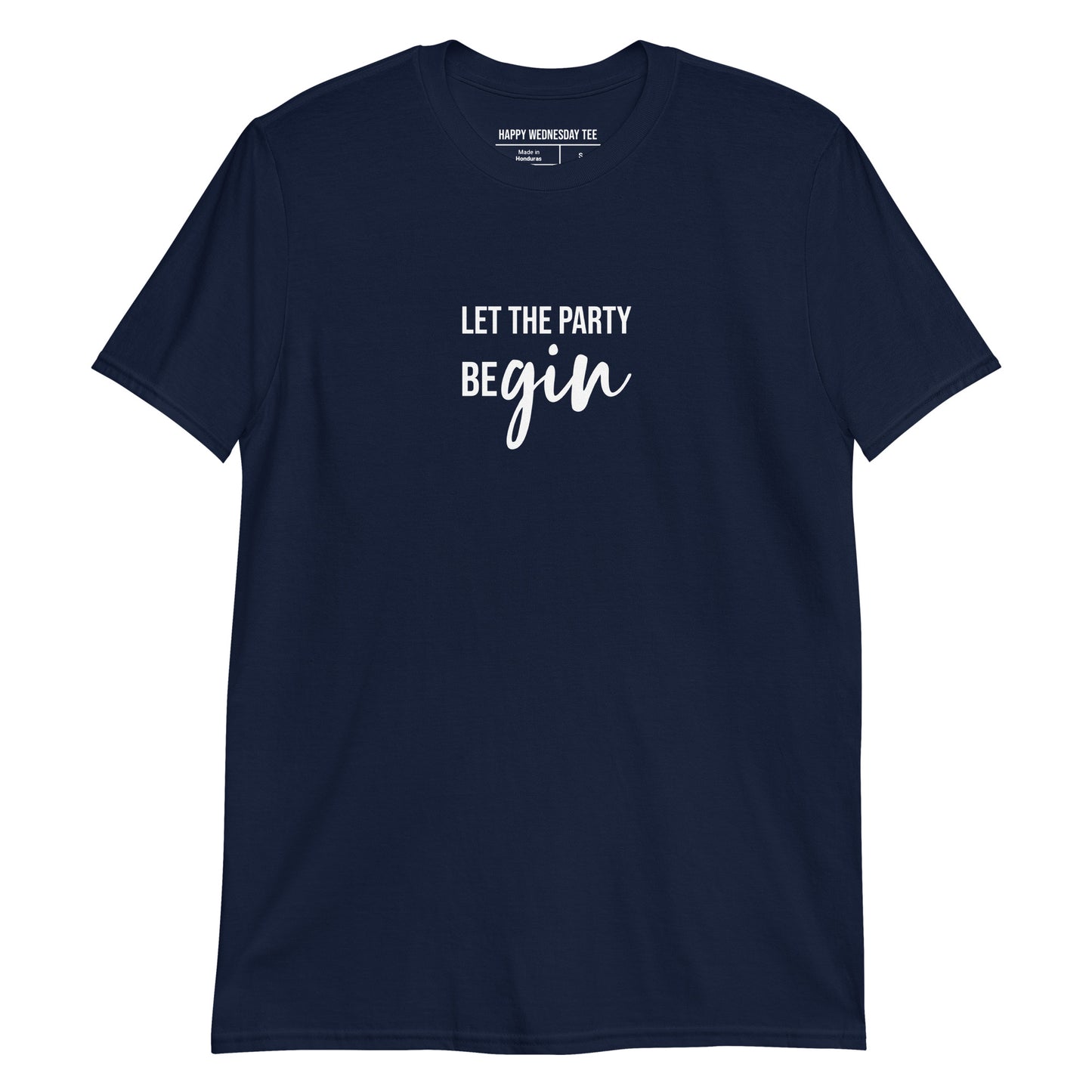 A minimalist navy T-shirt with quotes 'Let the party beGIN' in white font