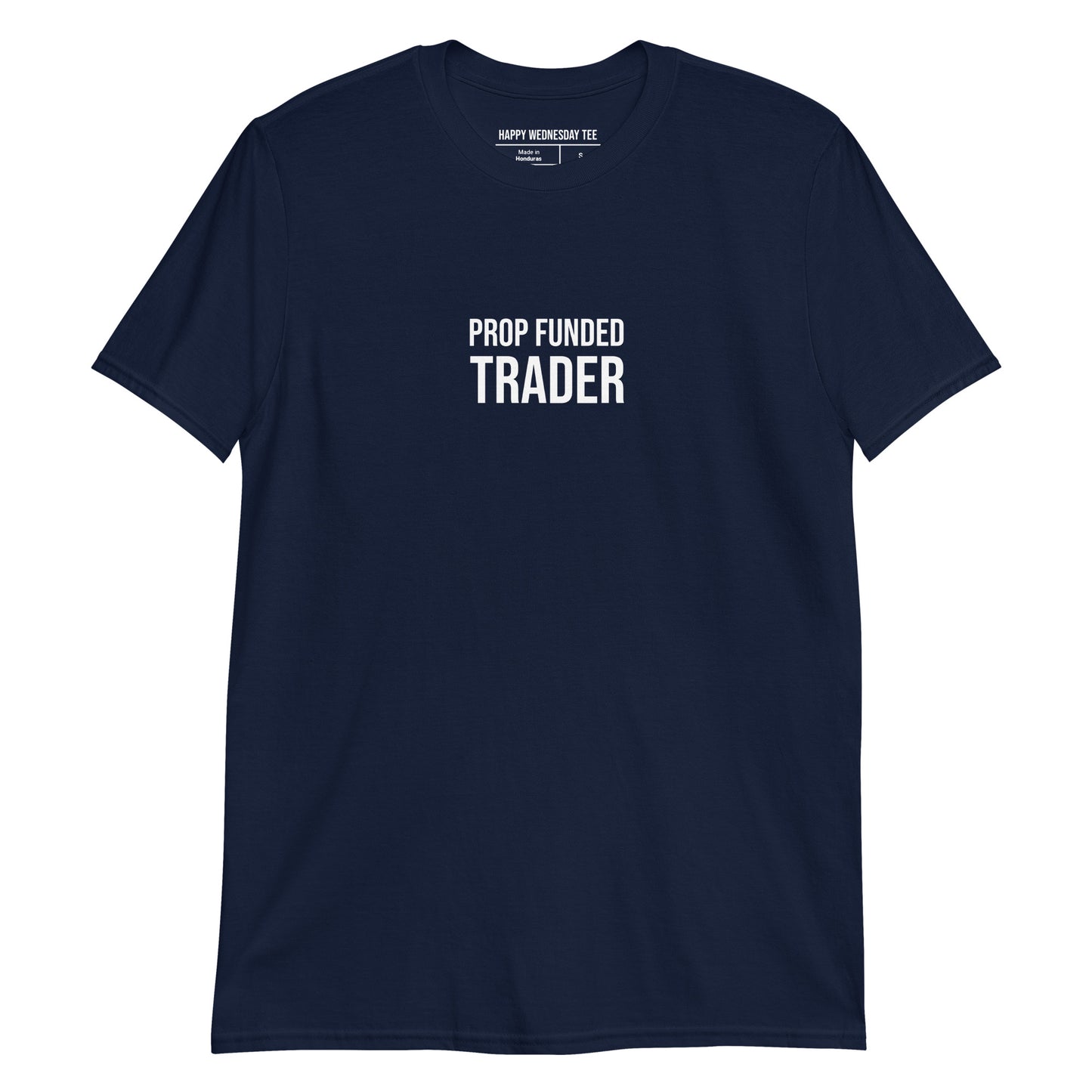 A minimalist navy T-shirt with quotes 'Prop Funded Trader' in white font