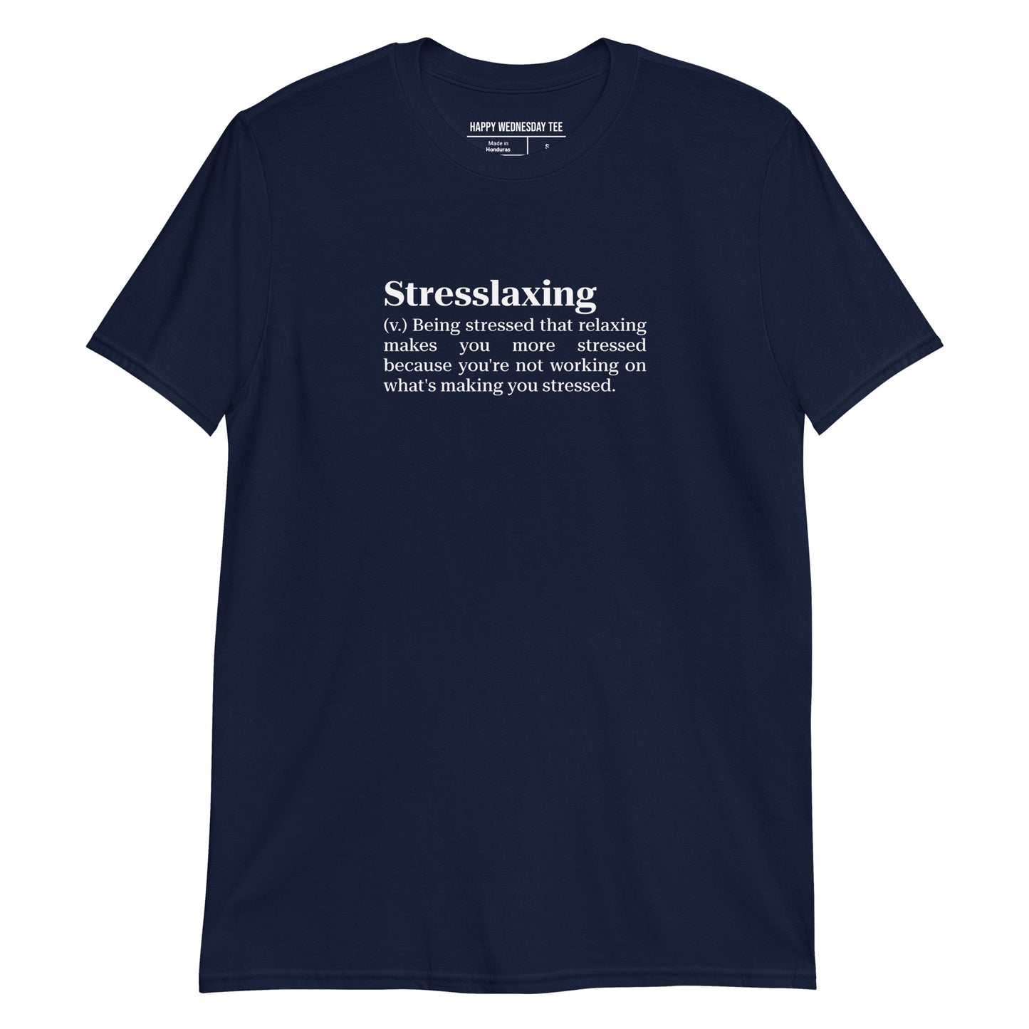 A minimalist navy T-shirt with quotes 'Stresslaxing' in white font