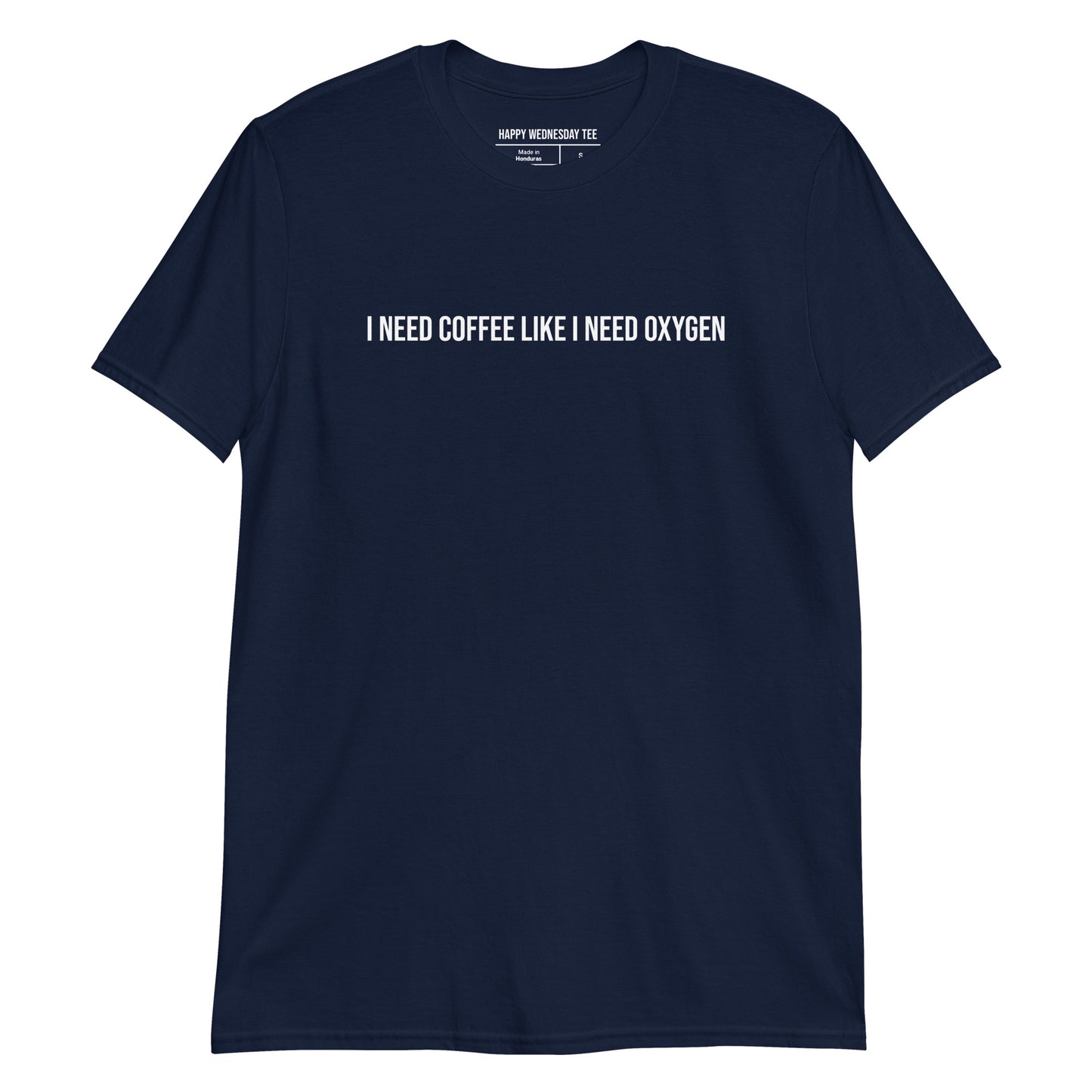 A minimalist navy T-shirt with quotes 'I Need Coffee Like I Need Oxygen' in white font