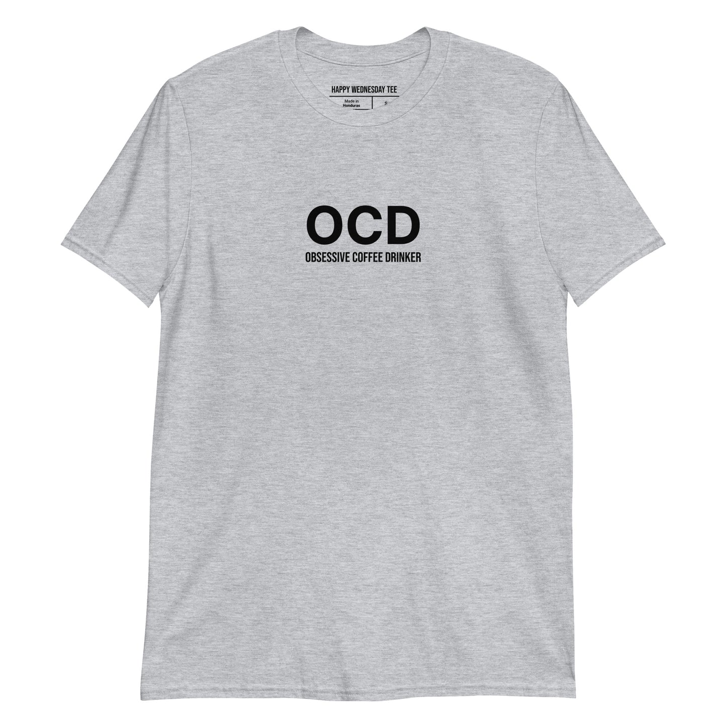 A minimalist sport grey T-shirt with quotes 'OCD - Obsessive Coffee Drinker' in black font