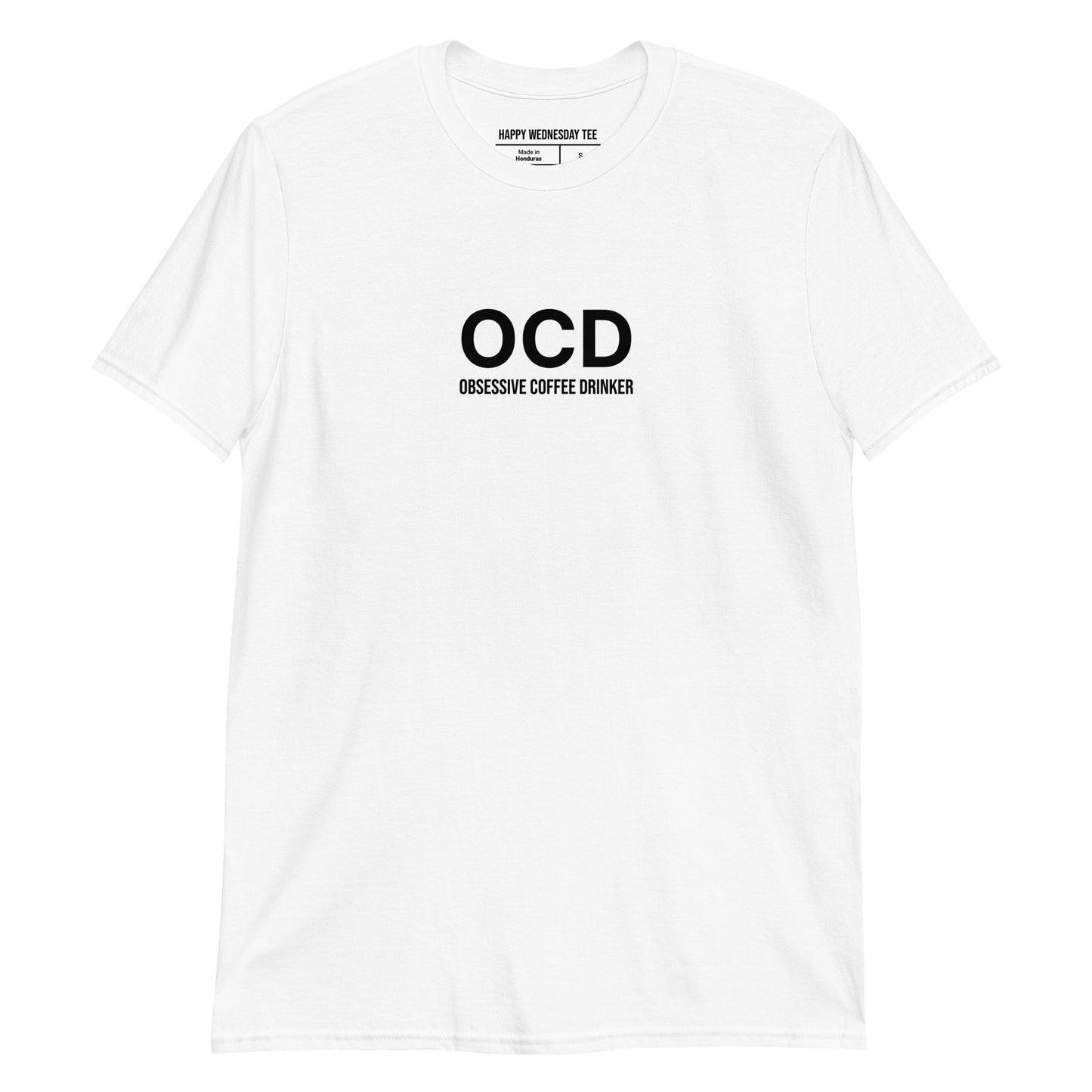 A minimalist white T-shirt with quotes 'OCD - Obsessive Coffee Drinker' in black font